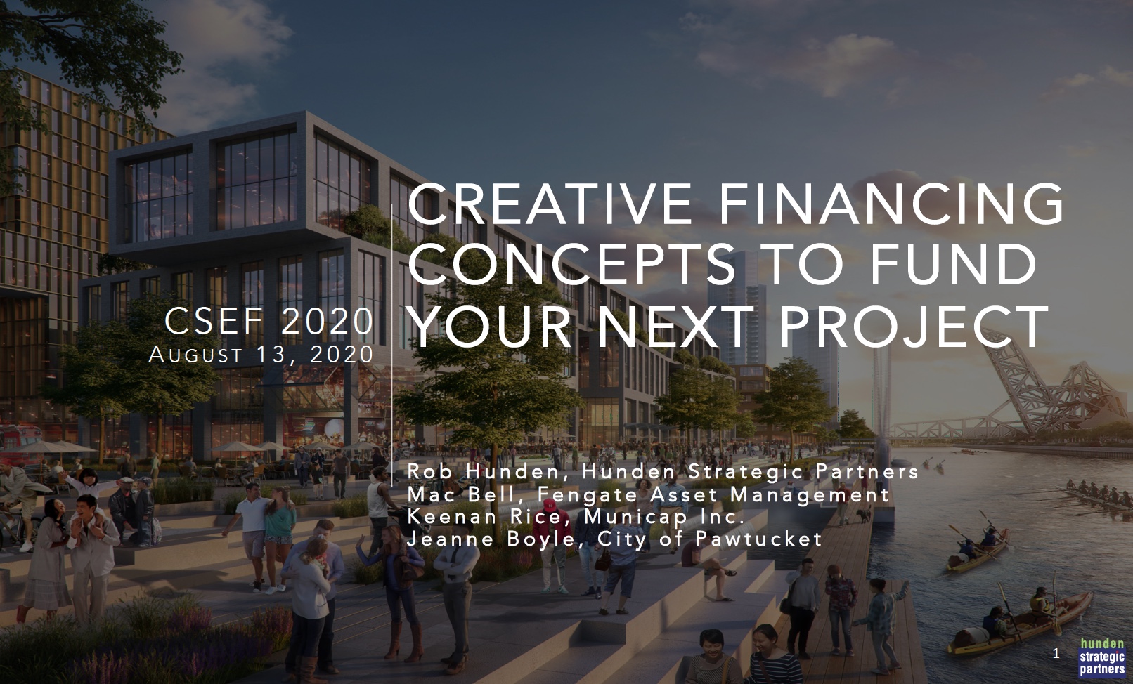 CSEF Virtual Panel #2 | August 13, 2020 | Creative Financing Concepts to Fund Your Next Project